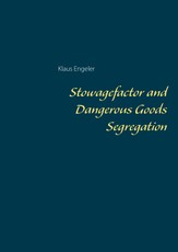 Stowagefactor and Dangerous Goods Segregation