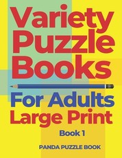 Variety Puzzle Books For Adults Large Print - Book 1