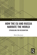 How the EU and Russia Narrate the World