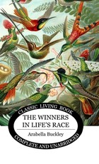 The Winners in Lifes Race