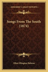 Songs From The South (1874)
