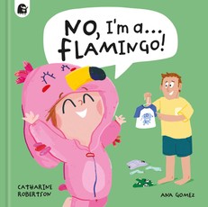 No, I'm A... Flamingo!