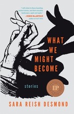 What We Might Become