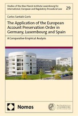 The Application of the European Account Preservation Order in Germany, Luxembourg and Spain