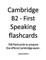 Cambridge B2 - First Speaking flashcards