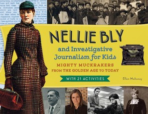 Nellie Bly and Investigative Journalism for Kids, 56