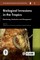 Biological Invasions in the Tropics