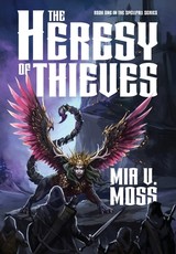 The Heresy of Thieves