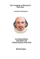 The Tragedy of King Richard II Part One
