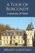 A Tour Of Burgundy