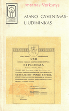 Mano gyvenimas – liudininkas