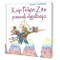 Kaip Pelytė Zita pasaulį išgelbėjo