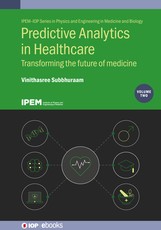 Predictive Analytics in Healthcare, Volume 2