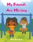Kendrick, M: My Friends Are Missing