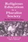 Religious Education in a Pluralist Society