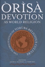 ÃrÃ¬sÃ  Devotion as World Religion