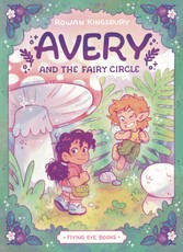 Avery and The Fairy Circle 1