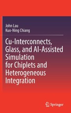 Cu-Interconnects, Glass, and AI-Assisted Simulation for Chiplets and Heterogeneous Integration