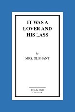 It Was A Lover And His Lass