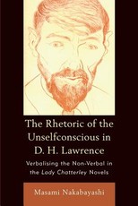 Rhetoric Of The Unselfconscious In D H L