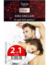 Ar gali būti geriau?