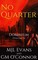 No Quarter: Dominium - Volume 6