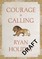 Courage Is Calling