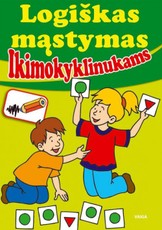 Logiškas mąstymas. Ikimokyklinukams