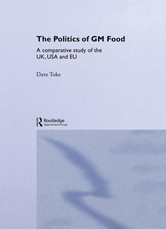 The Politics of GM Food