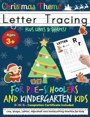 Letter Tracing Book For Pre-Schoolers and Kindergarten Kids - Christmas Theme