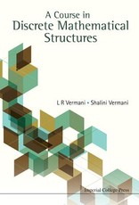 A Course in Discrete Mathematical Structures