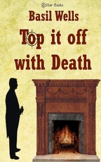 Top it Off With Death