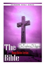 The Bible, Douay Rheims Version- The Prophecy Of Aggeus