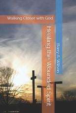 Healing the Wounded Spirit