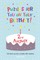 Puzzles for you on your Birthday - 2nd August