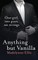 Anything But Vanilla