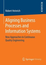 Aligning Business Processes and Information Systems