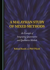 A Malaysian Study of Mixed Methods: An Example of Integrating Quantitative and Qualitative Methods
