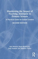 Maximising the Impact of Teaching Assistants in Primary Schools