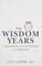 The Wisdom Years
