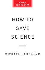 How to Save Science