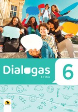 Dialogas. Etikos vadovėlis 6 klasei