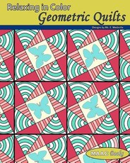 Relaxing In Color Geometric Quilts