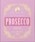 The Little Book of Prosecco