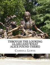 Through the Looking Glass (And What Alice Found There)