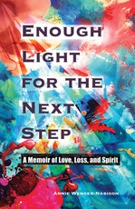 Enough Light for the Next Step