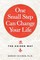 One Small Step Can Change Your Life