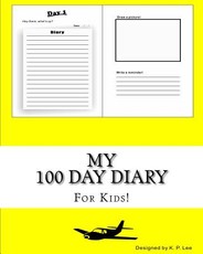 My 100 Day Diary (Yellow cover)