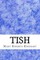 Tish