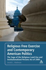 Religious Free Exercise and Contemporary American Politics